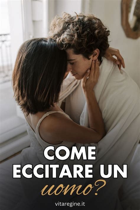 come far godere un uomo a letto|15 Modi per Eccitare un Uomo